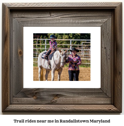 trail rides near me in Randallstown, Maryland